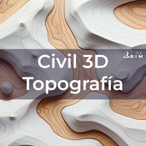 Trabajo Topográfico con Autodesk Civil 3D